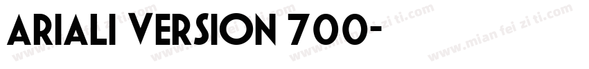 ariali Version 700字体转换